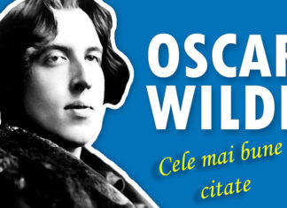 Oscar Wilde și celebrele sale citate Oscar Wilde și celebrele sale citate