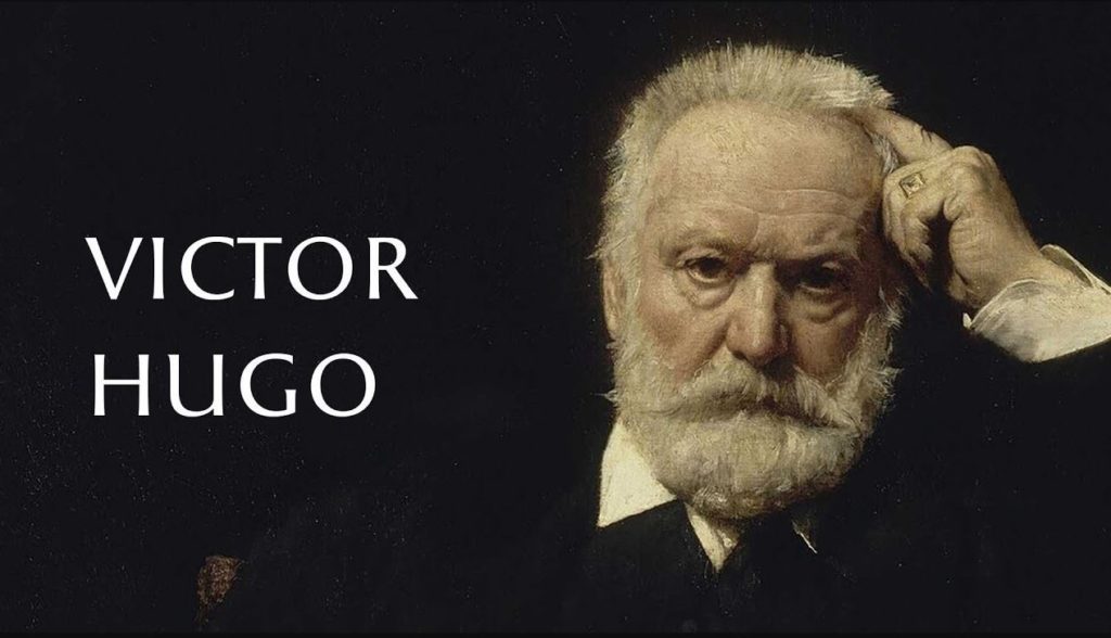 Victor Hugo este unul dintre cei mai cunoscuti scriitori francezi din istorie