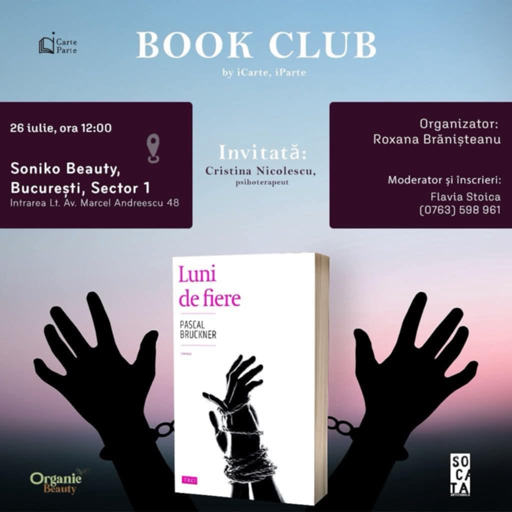 Clubul de lectură care îți va pune sufletul sub lupă ,,Luni de fiere” de Pascal Bruckner