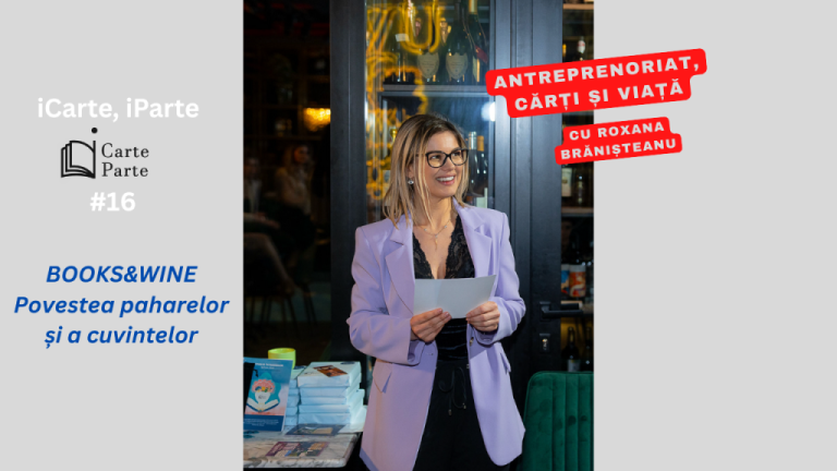 Books&Wine – Povestea paharelor și a cuvintelor (ediția a XII-a)